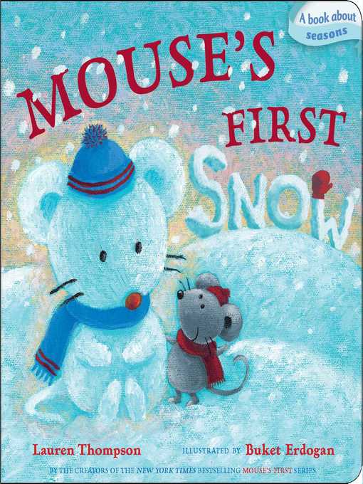 Title details for Mouse's First Snow by Lauren Thompson - Wait list
